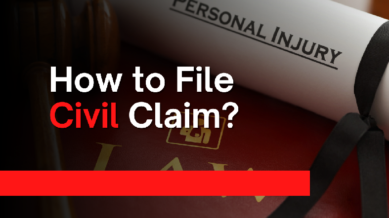 How To File A Civil Claim?