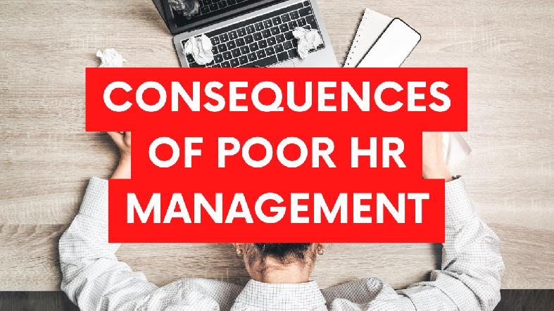 Consequences of Poor HR Management