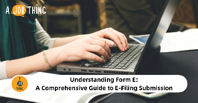 Cover image for Understanding Form E: A Comprehensive Guide to E-Filing Submission