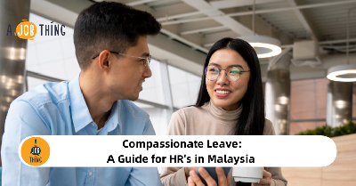 Cover image for  Compassionate Leave: A Guide for HR's in Malaysia