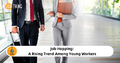 Cover image for Job Hopping: A Rising Trend Among Young Workers