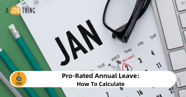Pro-Rated Annual Leave: How To Calculate