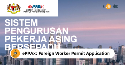 Cover image for ePPAx: Foreign Worker Permit Application