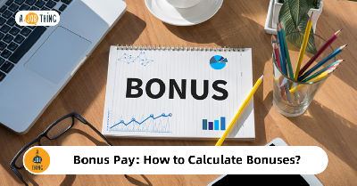 Cover image for Bonus Pay: How to Calculate Bonuses?
