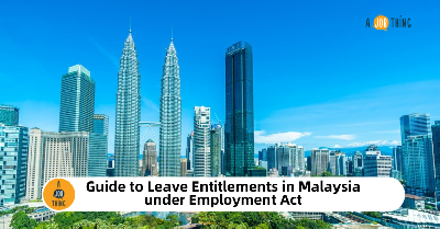 Cover image for Guide to Leave Entitlements in Malaysia under Employment Act