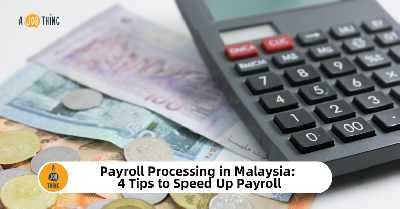 Cover image for Payroll Processing in Malaysia: 4 Tips to Speed Up Payroll