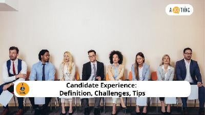 Cover image for Candidate Experience: Definition, Challenges, Tips