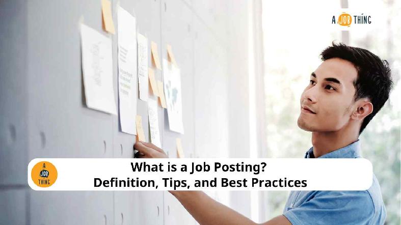 What is a Job Posting? Definition, Tips, and Best Practices