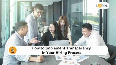 Cover image for How to Implement Transparency in Your Hiring Process
