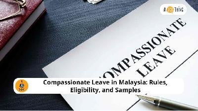 Cover image for Compassionate Leave in Malaysia: Rules, Eligibility, and Samples