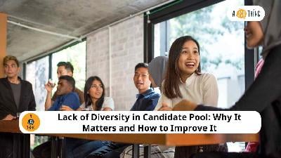 Cover image for Lack of Diversity in Candidate Pool: Why It Matters and How to Improve It