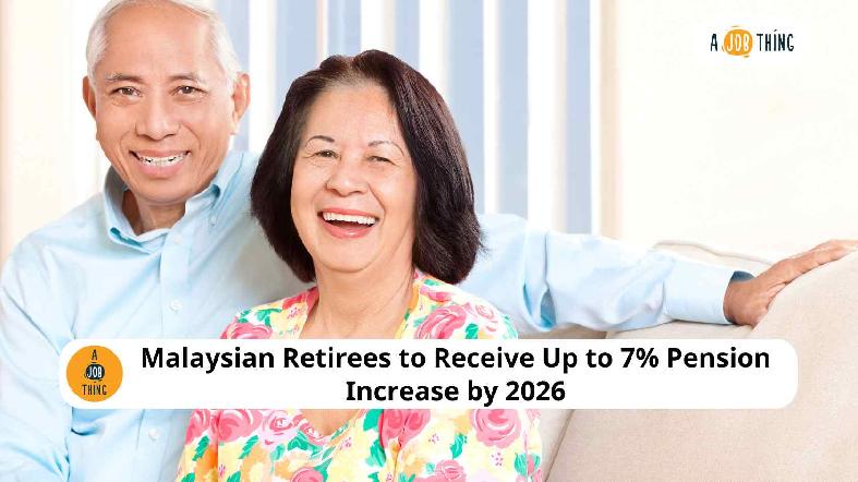 Malaysian Retirees to Receive Up to 7% Pension Increase by 2026