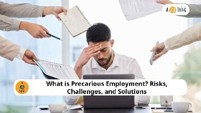 Cover image for What is Precarious Employment? Risks, Challenges, and Solution