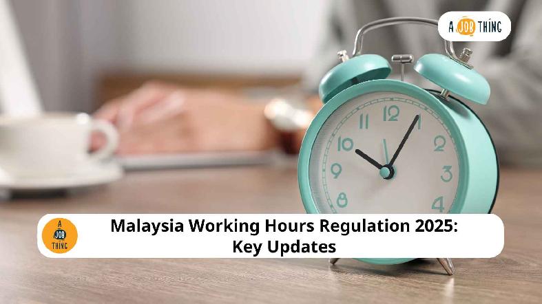 Malaysia Working Hours Regulation 2025: Key Updates