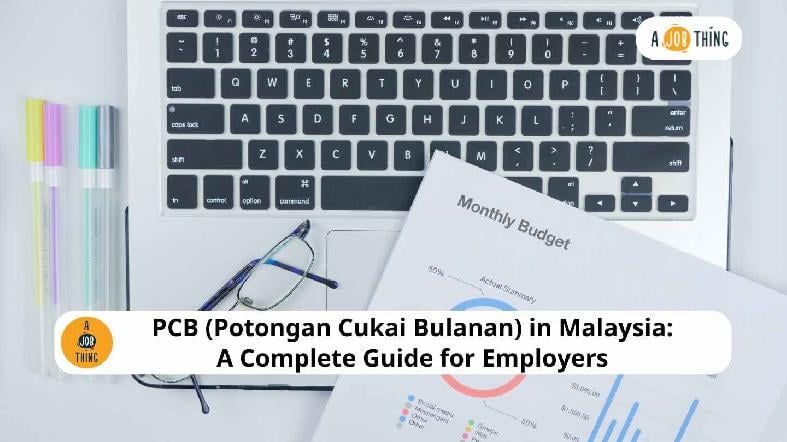 PCB (Potongan Cukai Bulanan) in Malaysia: A Complete Guide for Employers