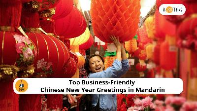 Cover image for Top 50 Chinese New Year Greetings & Wishes 2025 in Mandarin