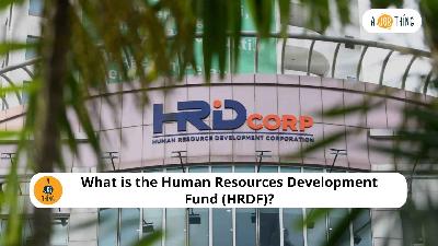 Cover image for What is the Human Resources Development Fund (HRDF)?
