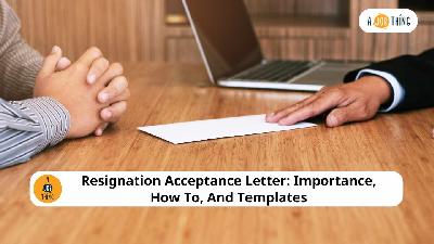 Cover image for Resignation Acceptance Letter: Importance, How To, And Templates