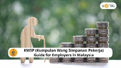 Cover image for KWSP (Kumpulan Wang Simpanan Pekerja) Guide for Employers in Malaysia