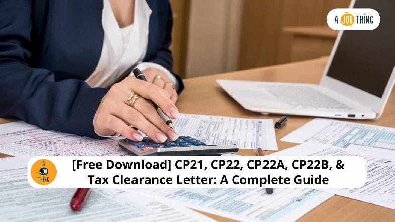Tax Clearance Letter: CP21, CP22, CP22A, & CP22B 2025 [Free Download Forms]