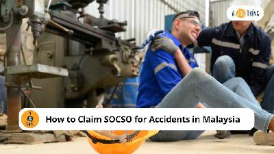 Cover image for How to Claim SOCSO for Accidents in Malaysia