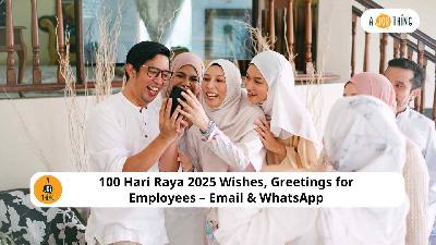 Cover image for 100 Selamat Hari Raya Aidilfitri 2025 Wishes, Greetings for Employees – Email & WhatsApp