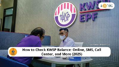 Cover image for How to Check KWSP/EPF Balance: Online, SMS, Call Center, and More (2025)