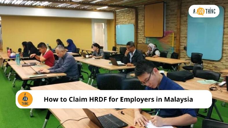 How to Claim HRDF for Employers in Malaysia