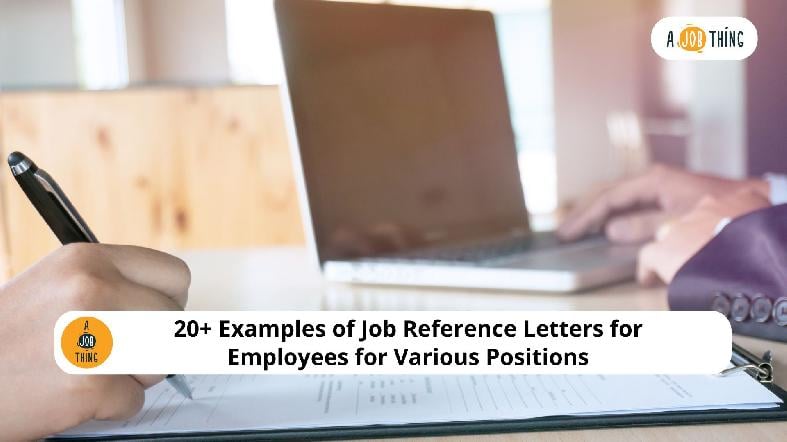 20+ Examples of Job Reference Letters for Employees for Various Positions