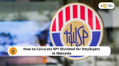 Cover image for How to Calculate EPF Dividend for Employers in Malaysia
