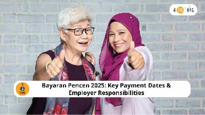 Cover image for Bayaran Pencen 2025: Key Payment Dates & Employer Responsibilities