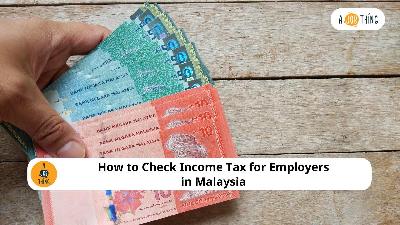 Cover image for How to Check Income Tax for Employers in Malaysia