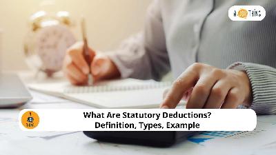 Cover image for What Are Statutory Deductions? Definition, Types, Example