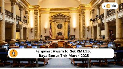 Cover image for Penjawat Awam to Get RM1,500 Raya Bonus This March 2025