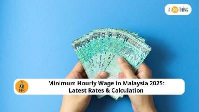 Cover image for Minimum Hourly Wage in Malaysia 2025: Latest Rates & Calculation