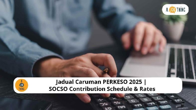 Jadual Caruman PERKESO 2025 | SOCSO Contribution Schedule & Rates