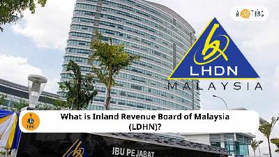 Cover image for What is Inland Revenue Board of Malaysia (LDHN)?