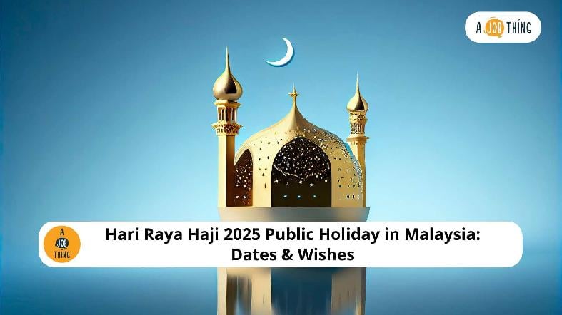 Hari Raya Haji 2025 Public Holiday in Malaysia: Dates & Wishes
