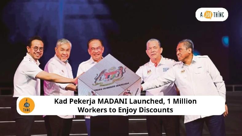 Kad Pekerja MADANI Launched, 1 Million Workers to Enjoy Discounts