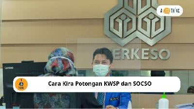 Cover image for Cara Kira Potongan KWSP dan SOCSO | How to Calculate EPF and SOCSO Deductions in Malaysia
