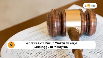 Cover image for What is Akta Buruh Waktu Bekerja Seminggu in Malaysia?
