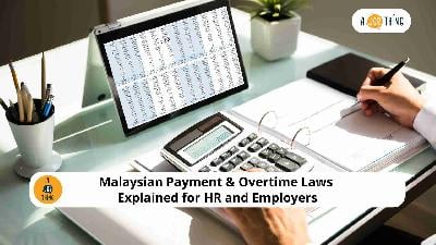 Cover image for Malaysian Payment & Overtime Laws Explained for HR and Employers
