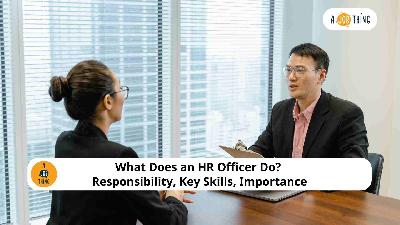 Cover image for What Does an HR Officer Do? Responsibility, Key Skills, Importance
