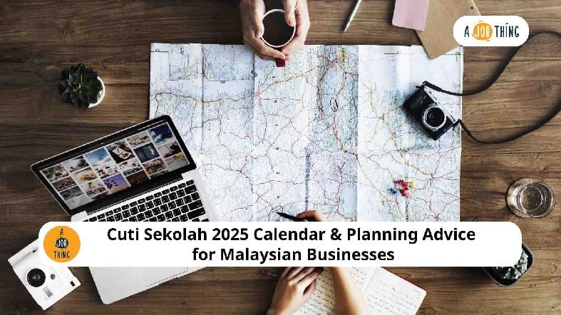 Cuti Sekolah 2025 Calendar & Planning Advice for Malaysian Businesses