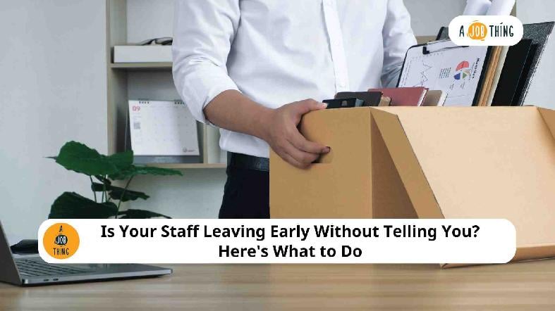 Is Your Staff Leaving Early Without Telling You? Here's What to Do