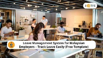 Cover image for Leave Management System for Malaysian Employers – Track Leave Easily (Free Template)