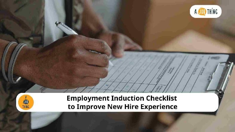 Employment Induction Checklist to Improve New Hire Experience