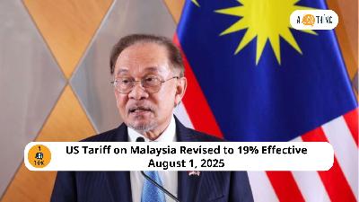 Cover image for US Tariff on Malaysia Revised to 19% Effective August 1, 2025